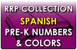 RRP Collection Pre-Kind. SPANISH Numbers & Colors